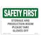 Signmission OSHA Sign, Storage & Production Room Please Take Gloves Off, 7in X 5in Decal, 7" W, 5" H, Landscape OS-SF-D-57-L-10987 - alternate 1